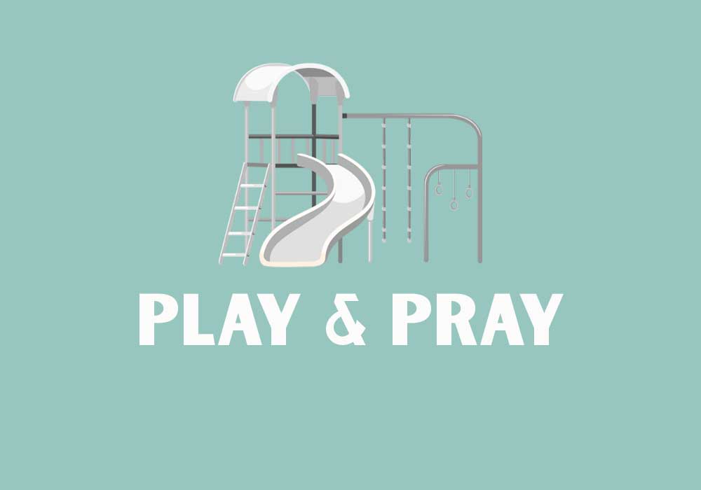 Play and Pray