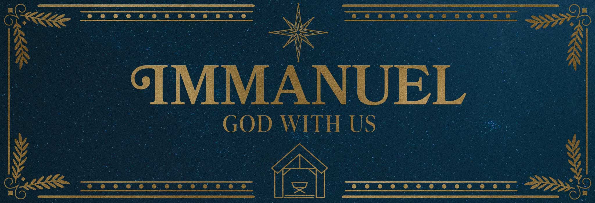 Immanuel: God With Us...