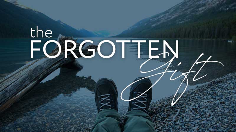 The Forgotten Gift