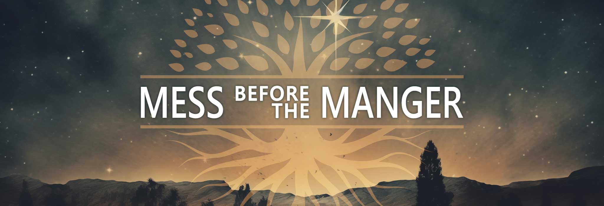 Mess Before the Manger