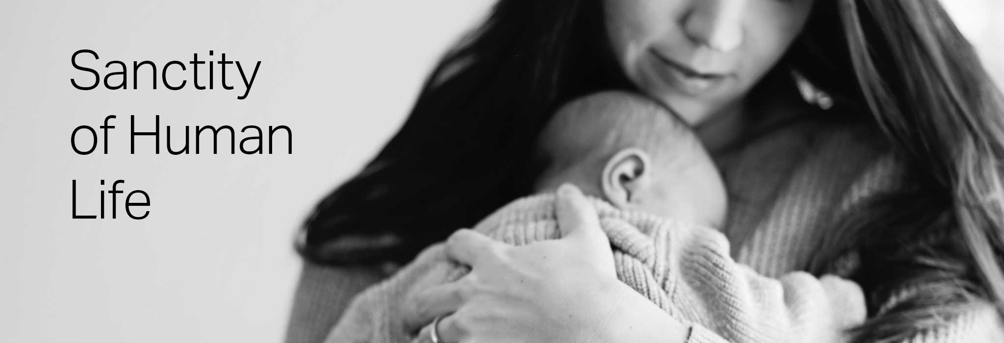 Sanctity of Human Life