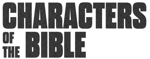 Characters of the Bible
