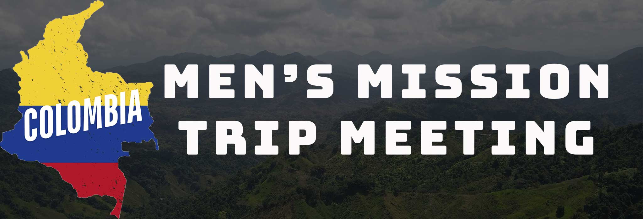 Men's Mission Trip Meeting