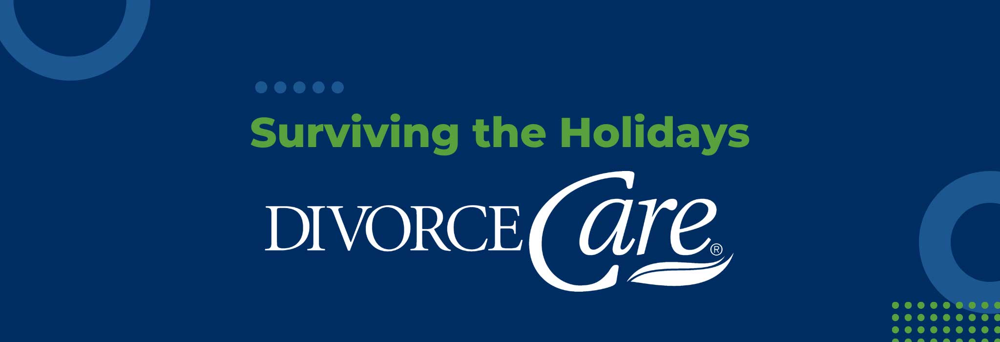 DivorceCare Surviving the Holidays