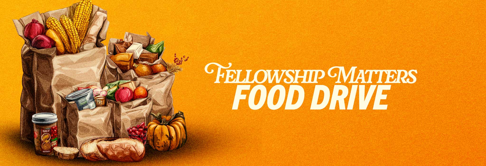 Fellowship Matters Food Drive Spring 2026