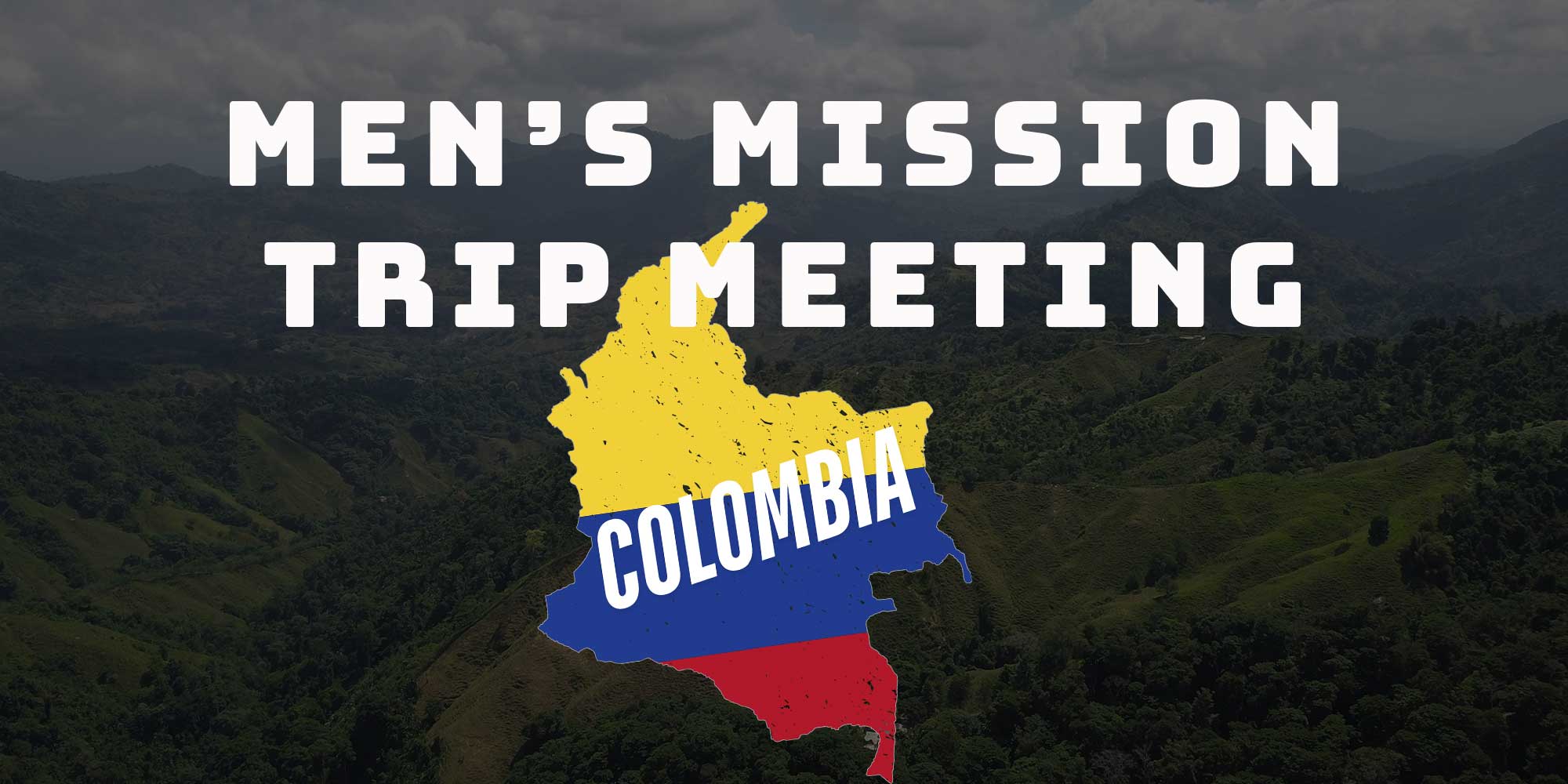 Men's Mission Trip Meeting