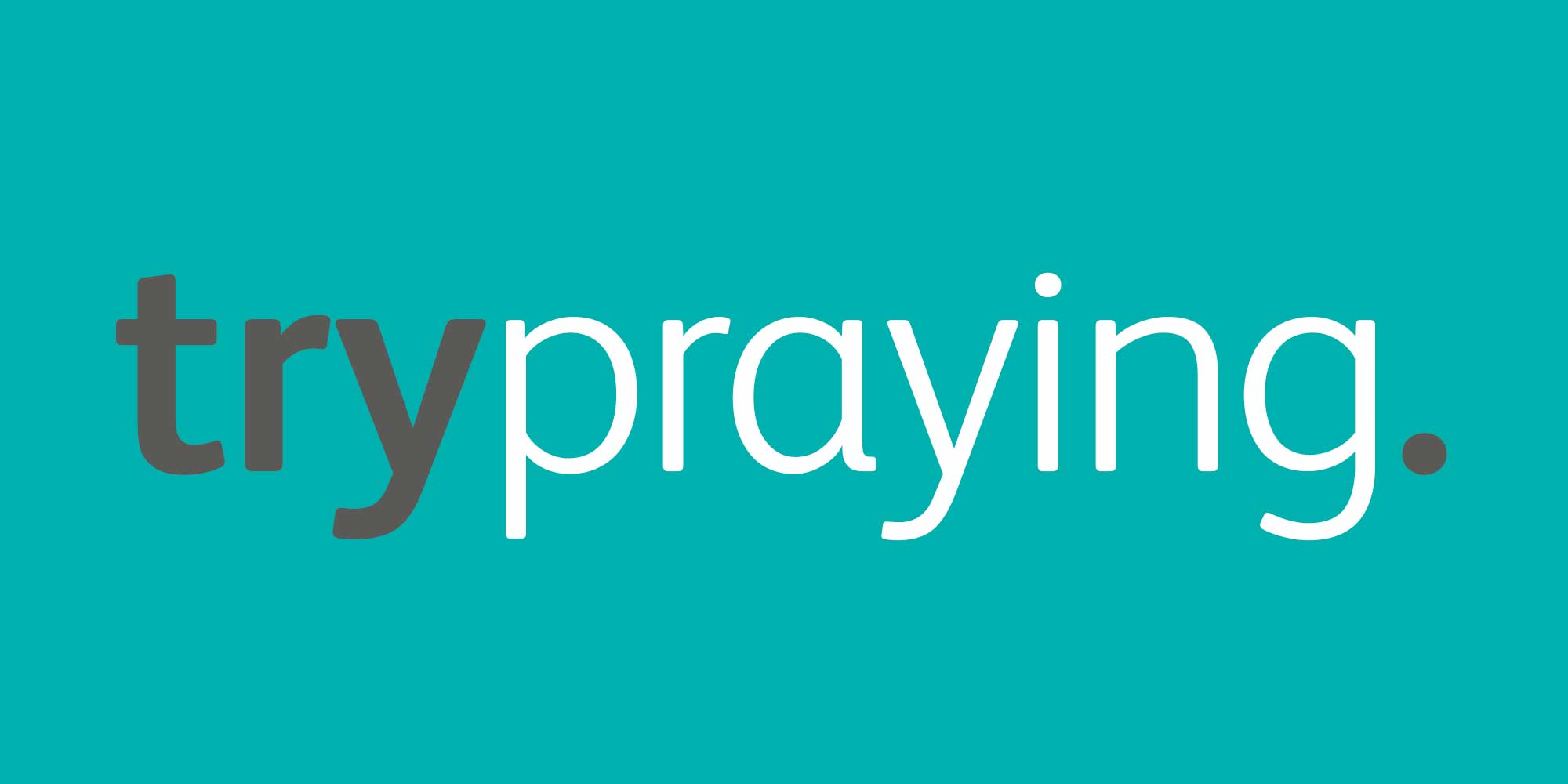 Trypraying Stories